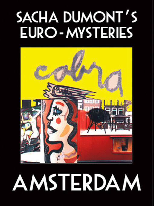 Sacha Dumont's Euro-Mysteries (eBook): Amsterdam